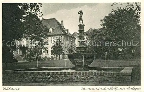 AK / Ansichtskarte Schleswig_Schlei Brunnen Lollfusser Anlagen Schleswig_Schlei