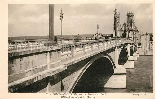 AK / Ansichtskarte Pont a Mousson Le Nouveau Pont Pont a Mousson