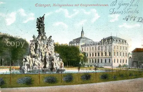 AK / Ansichtskarte Erlangen Kollegienhaus mit Emigrantenbrunnen Erlangen