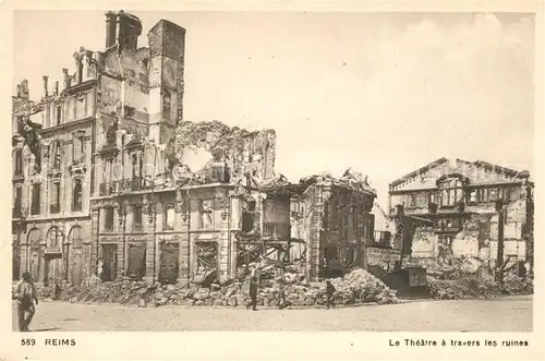 AK / Ansichtskarte Reims_Champagne_Ardenne Le Theatre a travers les ruines Reims_Champagne_Ardenne