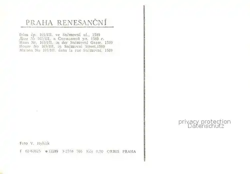 AK / Ansichtskarte Praha_Prahy_Prague Renaissance Haus Nr 165 III Snemovni Gasse 16. Jhdt. Praha_Prahy_Prague