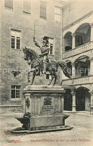 AK / Ansichtskarte Stuttgart Eberhard Denkmal im Hof des alten Schlosses Stuttgart