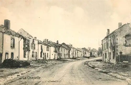 AK / Ansichtskarte La_Chapelle_Ardennes Dorfstrasse nach Zerstoerung La_Chapelle_Ardennes