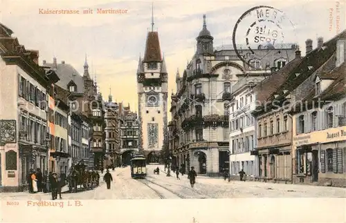 AK / Ansichtskarte Freiburg_Breisgau Kaiserstrasse mit Martinstor Freiburg Breisgau