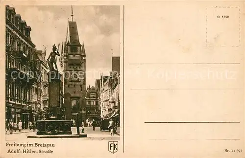 AK / Ansichtskarte Freiburg_Breisgau Adolf Hitler Strasse Kaiserstrasse Brunnen Martinstor Freiburg Breisgau