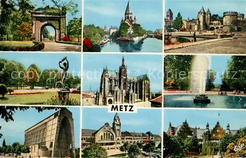 AK / Ansichtskarte Metz_Moselle Sehenswuerdigkeiten der Stadt Metz_Moselle