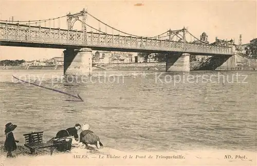 AK / Ansichtskarte Arles_Bouches du Rhone Le Rhone et Pont de Trinquetaille Arles_Bouches du Rhone