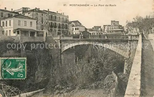 AK / Ansichtskarte Mostaganem Pont du Ravin Mostaganem