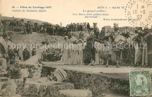 AK / Ansichtskarte Carthage_Karthago Fetes de Carthage Carthage Karthago