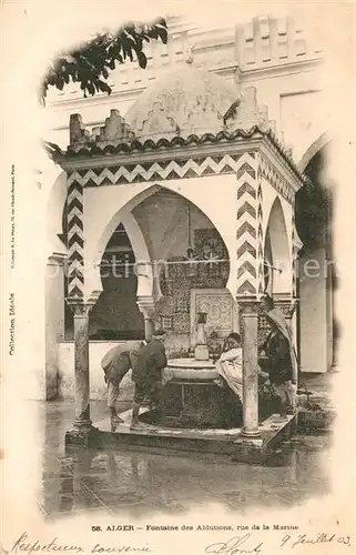 AK / Ansichtskarte Alger_Algerien Fontaine des Ablutions rue de la Marine Alger Algerien