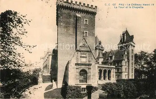 AK / Ansichtskarte Pau Chateau Henri IV Tour Chapelle Pau