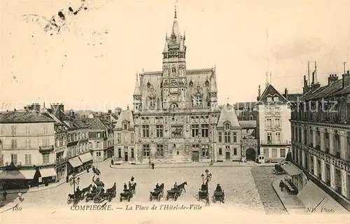 AK / Ansichtskarte Compiegne_Oise Place Hotel de Ville Compiegne Oise