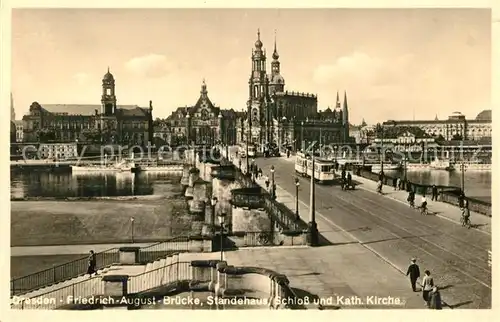 AK / Ansichtskarte Strassenbahn Dresden Friedrich August Br?cke St?ndehaus Schloss Kirche  