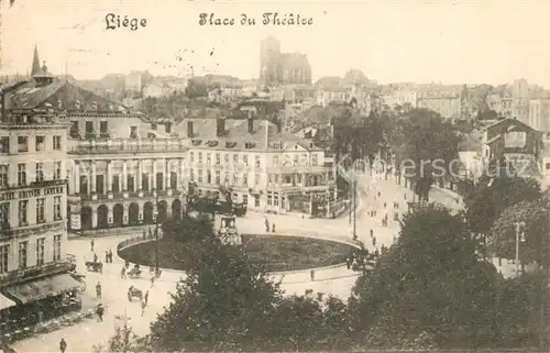 AK / Ansichtskarte Liege_Luettich Place du Theatre Liege Luettich