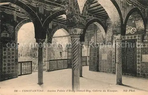 AK / Ansichtskarte Constantine_Algerien Ancien Palais d Hady Ahmed Bey Galerie du Kiosque 