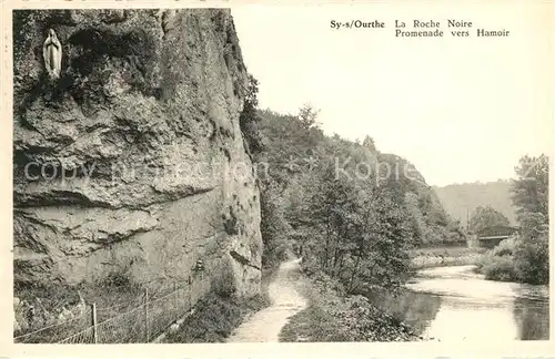 AK / Ansichtskarte Sy sur Ourthe La Roche Noire Promenade vers Hamoir 