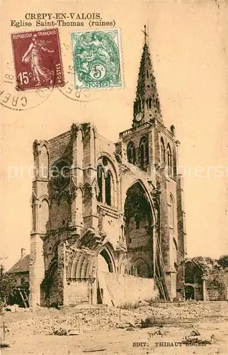 AK / Ansichtskarte Crepy en Valois Eglise Saint Thomas ruines Crepy en Valois