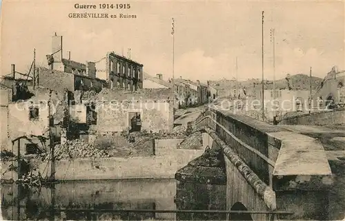 Gerbeviller La Guerre 1914 15 Ruines apres le bombardement Gerbeviller