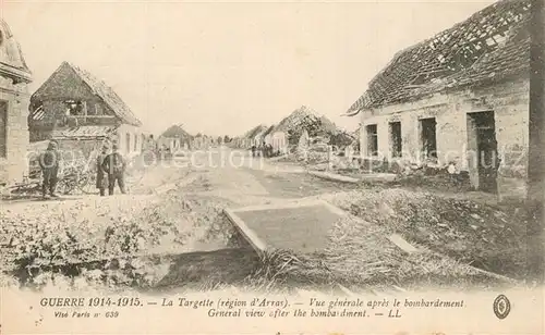 Arras_Pas de Calais La Guerre 1914 15 La Targette Vue generale apres le bombardement Arras_Pas de Calais