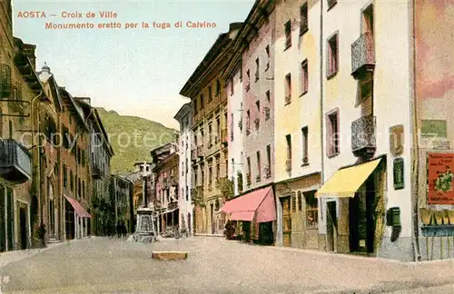 Aosta Croix de Ville Monumento Fuga di Calvino Aosta
