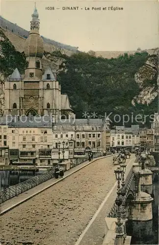 AK / Ansichtskarte Dinant_Wallonie Pont Eglise  Dinant Wallonie