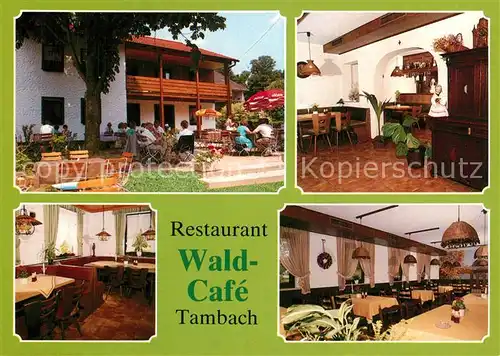 AK / Ansichtskarte Tambach_Weitramsdorf Waldcafe Restaurant Tambach Tambach Weitramsdorf