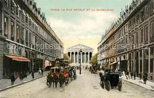 AK / Ansichtskarte Paris Rue Royale Eglise La Madeleine Paris