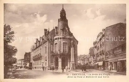 AK / Ansichtskarte Trouville sur Mer Hotel de Ville et Monument aux Morts Rathaus Kriegerdenkmal Trouville sur Mer