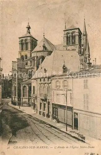 AK / Ansichtskarte Chalons sur Marne_Ardenne Abside de l Eglise Notre Dame Chalons sur Marne Ardenne