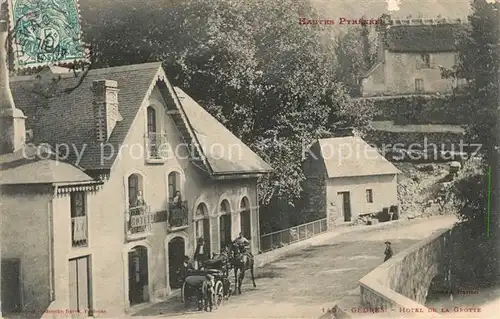 AK / Ansichtskarte Gedre Hotel de la Grotte  Gedre