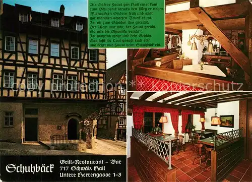 AK / Ansichtskarte Schwaebisch_Hall Grill Restaurant Bar Schuhbaeck Gaststube Schwaebisch Hall