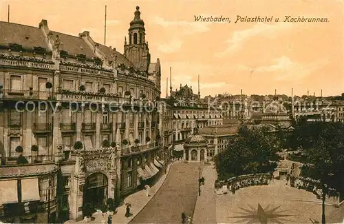 AK / Ansichtskarte Wiesbaden Palasthotel Kochbrunnen Wiesbaden