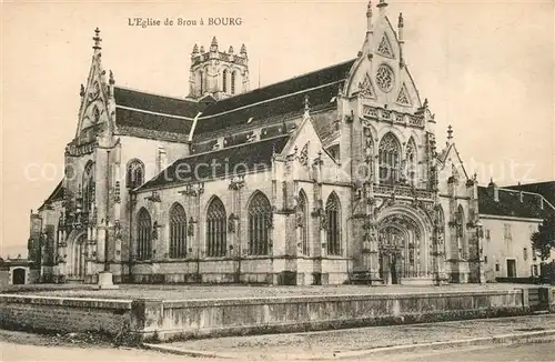 AK / Ansichtskarte Bourg en Bresse Eglise Brou Bourg en Bresse