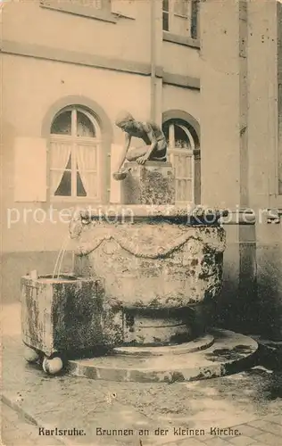 AK / Ansichtskarte Karlsruhe_Baden Brunnen an der kleinen Kirche Karlsruhe_Baden