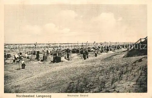 AK / Ansichtskarte Langeoog_Nordseebad Neutraler Strand Langeoog_Nordseebad