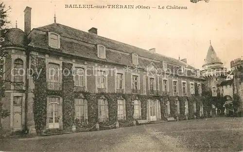 AK / Ansichtskarte Bailleul sur Therain Chateau Schloss Bailleul sur Therain