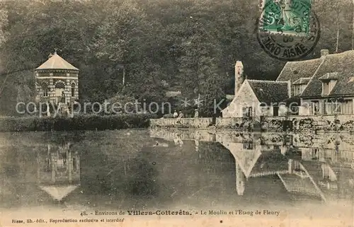 AK / Ansichtskarte Villers Cotterets Le Moulin et lEtang de Fleury Villers Cotterets