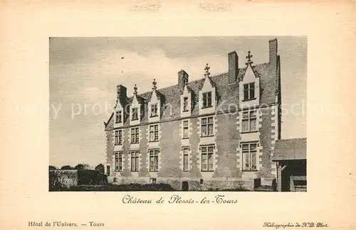 AK / Ansichtskarte Plessis les Tours Chateau Schloss Plessis les Tours