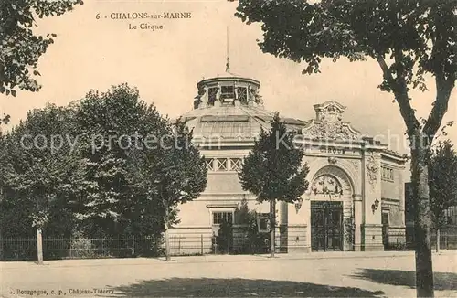 AK / Ansichtskarte Chalons sur Marne_Ardenne Le Cirque Chalons sur Marne Ardenne