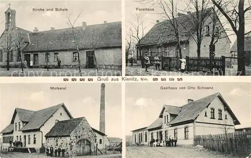 AK / Ansichtskarte Kienitz Kirche Schule Forsthaus Molkerei Gasthaus Otto Schwanz Kienitz