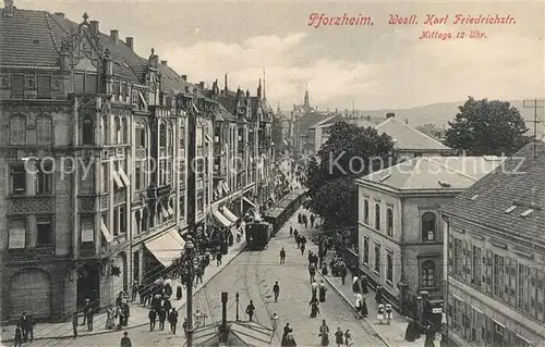 AK / Ansichtskarte Pforzheim Karl Friedrich Strasse Pforzheim