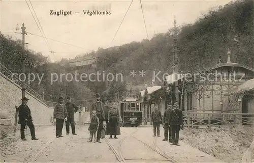 AK / Ansichtskarte Zugliget_Budapest Vegallomas Bahnhof Soldaten 