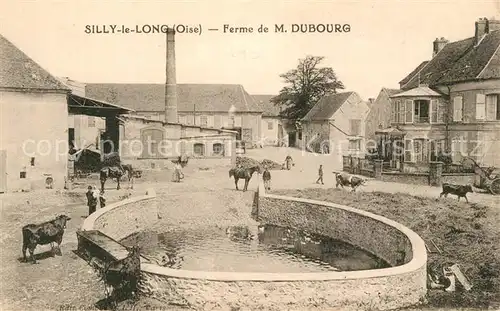 AK / Ansichtskarte Silly le Long Ferme de M. Dubourg Silly le Long