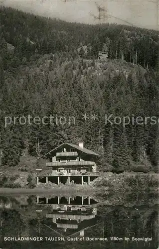 AK / Ansichtskarte Seewigtale Schladminger Tauern Gasthof Bodensee im Seewigtal Seewigtale