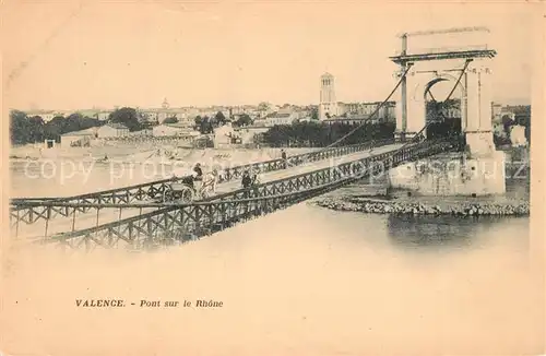 AK / Ansichtskarte Valence_Drome Pont sur le Rhone Valence_Drome