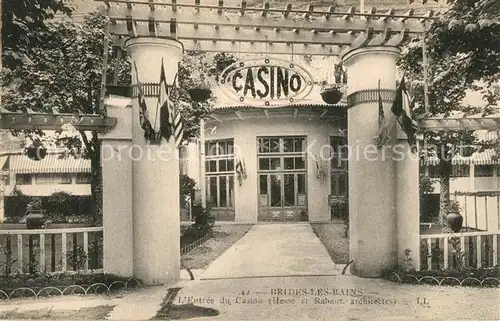 AK / Ansichtskarte Brides les Bains Entree du Casino Brides les Bains