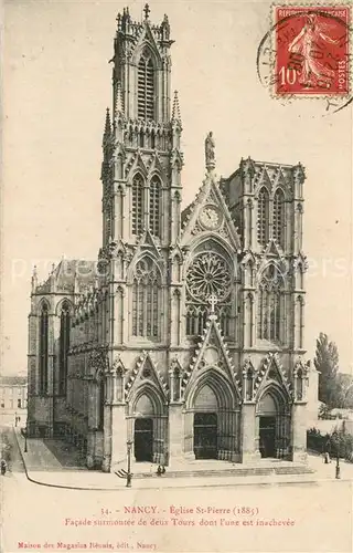 AK / Ansichtskarte Nancy_Lothringen Eglise Saint Pierre Nancy Lothringen