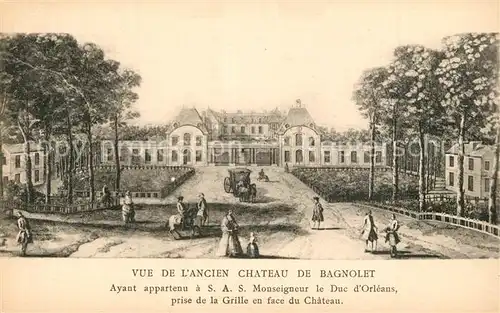 AK / Ansichtskarte Bagnolet Chateau Bagnolet