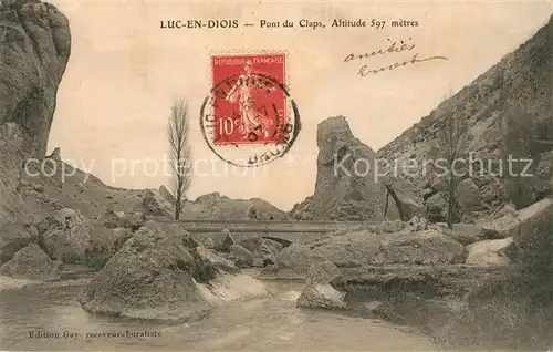 AK / Ansichtskarte Luc en Diois Pont du Claps Nature Luc en Diois