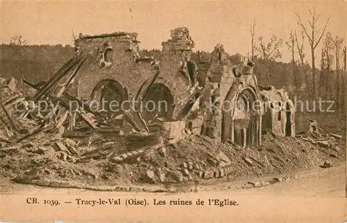 AK / Ansichtskarte Tracy le Val Les ruines de l Eglise Tracy le Val